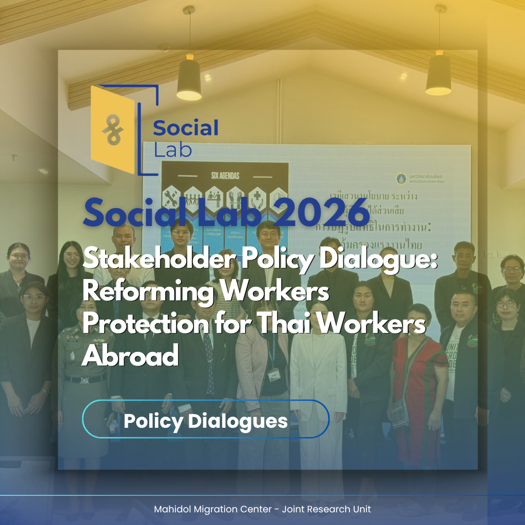Social Lab 2026 l Stakeholder Policy Dialogue: Reforming Workers Protection for Thai Workers Abroad