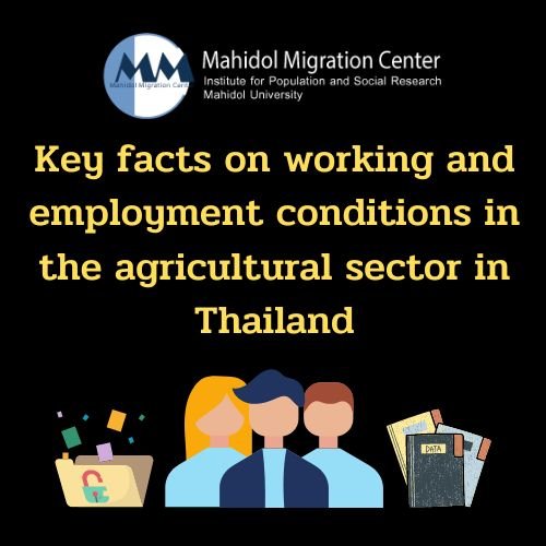 Key facts on working and employment conditions in the agricultural sector in Thailand