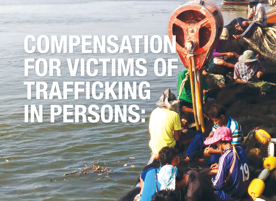 COMPENSATION FOR VICTIMS OF TRAFFICKING IN PERSONS: LAWS, POLICIES AND PRACTICES IN THAILAND